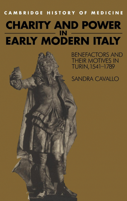 CHARITY AND POWER IN EARLY MODERN ITALY