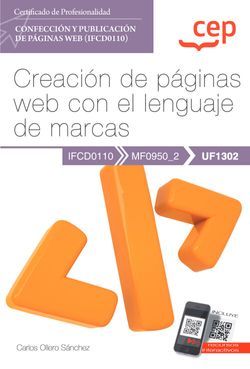 MANUAL. CREACIÓN DE PÁGINAS WEB CON EL LENGUAJE DE MARCAS (UF1302). CERTIFICADOS