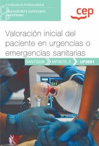 MANUAL. VALORACIÓN INICIAL DEL PACIENTE EN URGENCIAS O EMERGENCIAS SANITARIAS (U
