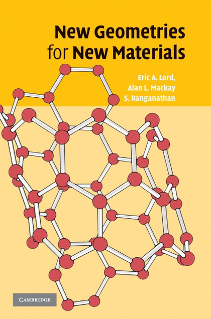NEW GEOMETRIES FOR NEW MATERIALS