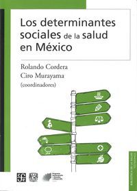 DETERMINANTES SOCIALES DE LA SALUD EN MÉXICO, LOS