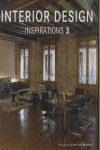 INSPIRATION SERIES 3 : INTERIOR DESIGN INSPIRATIONS