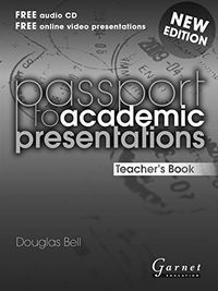 PASSPORT TO ACADEMIC PRESENTATIONS TEACHERS BOOK