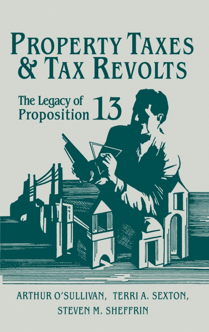 PROPERTY TAXES AND TAX REVOLTS