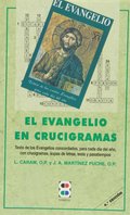 EL EVANGELIO EN CRUCIGRAMAS. TEXTOS DE LOS EVANGELIOS CONCORDADOS