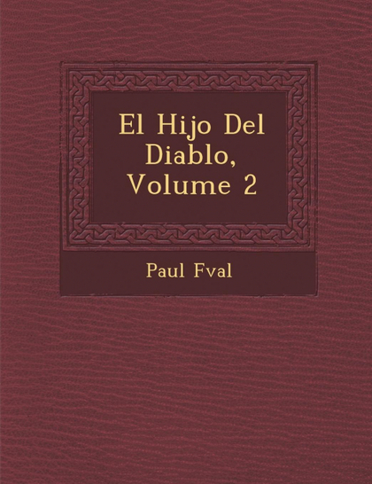 EL HIJO DEL DIABLO, VOLUME 2