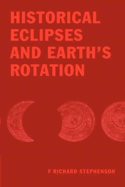 HISTORICAL ECLIPSES & EARTH'S ROTATION
