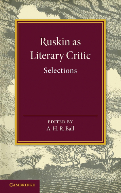 RUSKIN AS LITERARY CRITIC