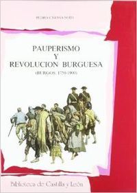 PAUPERISMO Y REVOLUCION BURGUESA. BURGOS, 1750-1900