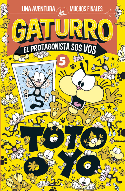 Gaturro. Toto o yo (Gaturro. El protagonista sos vos 5)