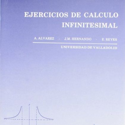 EJERCICIOS DE CALCULO INFINITESIMAL