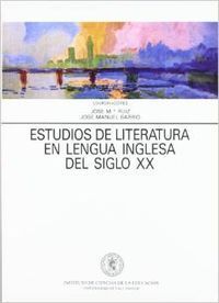 ESTUDIOS DE LITERATURA EN LENGUA INGLESA DEL SIGLO XX