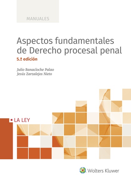 ASPECTOS FUNDAMENTALES DE DERECHO PROCESAL PENAL (5.ª EDICIÓN).