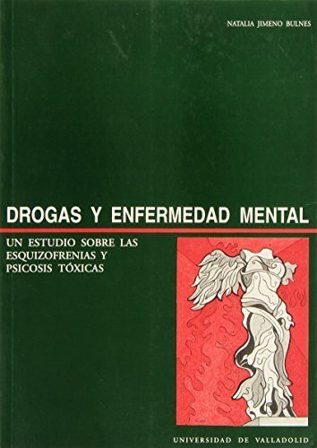 DROGAS Y ENFERMEDAD MENTAL