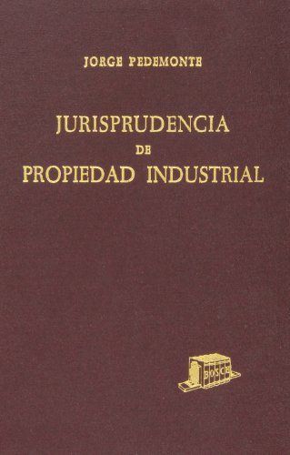 JURISPRUDENCIA DE PROPIEDAD INDUSTRIAL