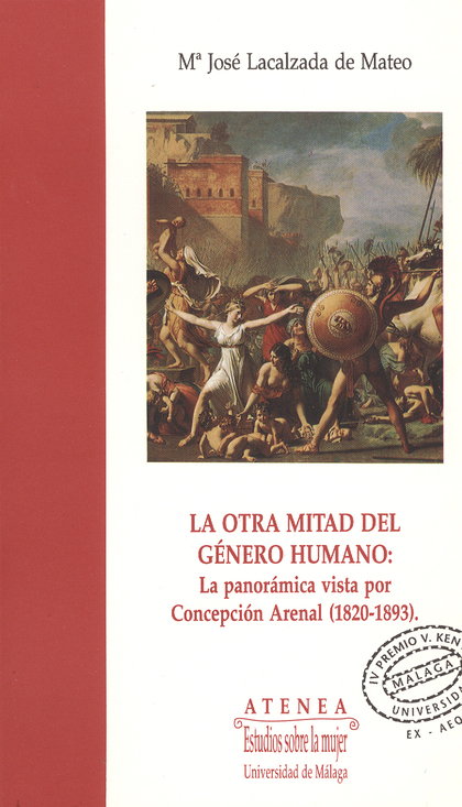 LA OTRA MITAD DEL GÉNERO HUMANO. LA PANORÁMICA VISTA POR CONCEPCIÓN ARENAL (1820