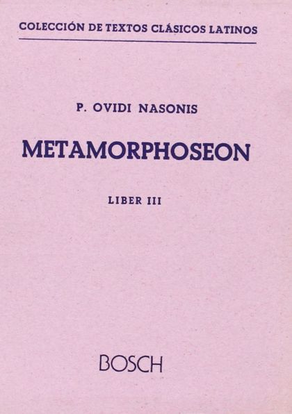 METAMORPHOSEON, LIBER III