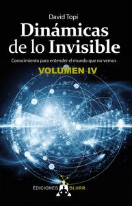 DINAMICAS DE LO INVISIBLE VOLUMEN 4