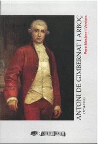 ANTONI DE GIMBERNAT I ARBOÇ (1734-1816)