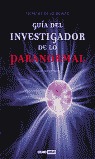 GUÍA DEL INVESTIGADOR DE LO PARANORMAL