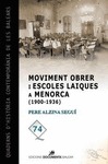 MOVIMENT OBRER I ESCOLES LAIQUES A MENORCA (1900-1936)
