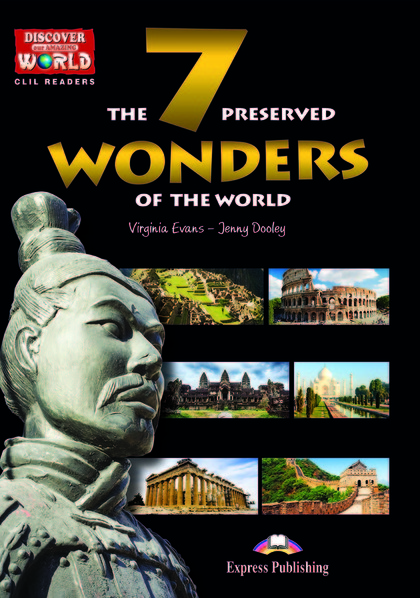 THE 7 PRESERVED WONDERS OF THE WORLD