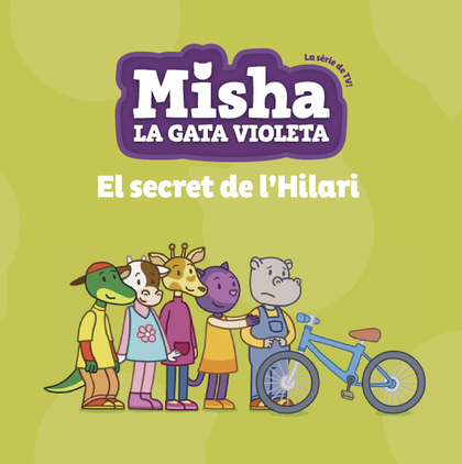 MISHA LA GATA VIOLETA 3. EL SECRET DE LŽHILARI.