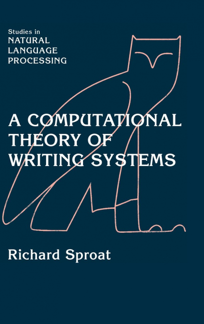A COMPUTATIONAL THEORY OF WRITING SYSTEMS