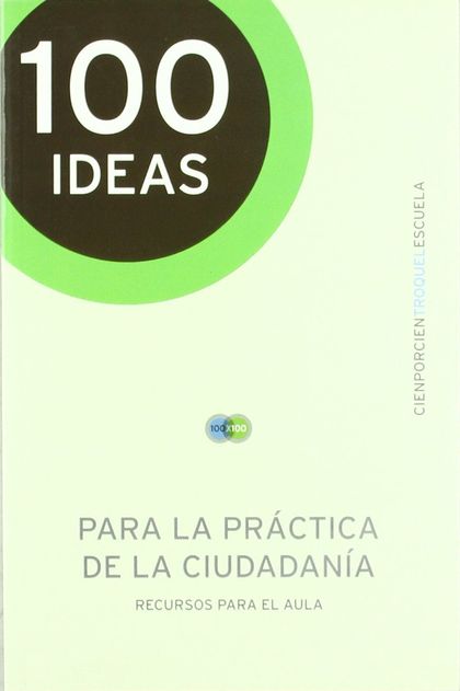100 IDEAS PARA PRACTICA CIUDADANIA