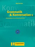 GRAMMATIK & KONVERSATION 1