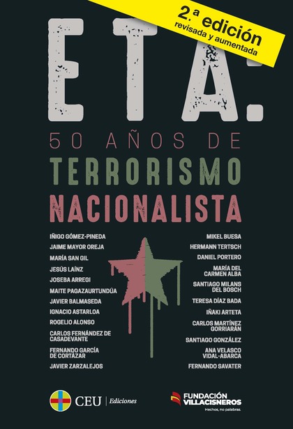 ETA: 50 AÑOS DE TERRORISMO NACIONALISTA + DICCIONARIO BREVE PARA ENTENDER EL TER.