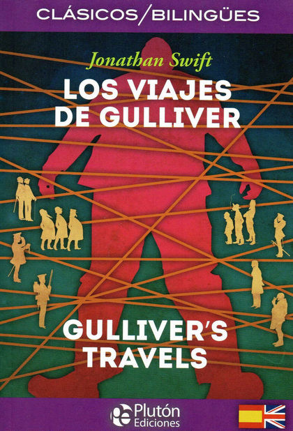 LOS VIAJES DE GULLIVER / GULLIVER'S TRAVELS