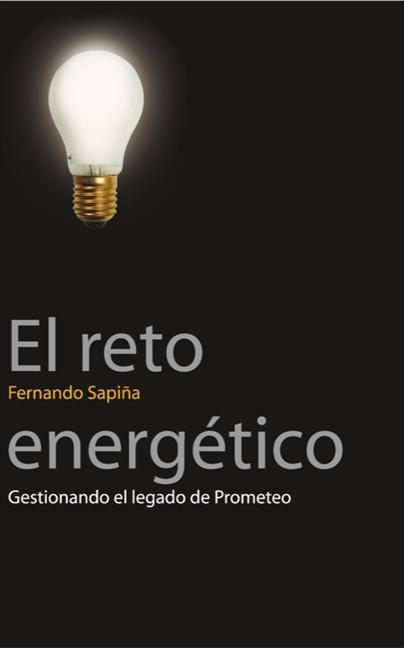 EL RETO ENERGÉTICO: GESTIONANDO EL LEGADO DE PROMETEO