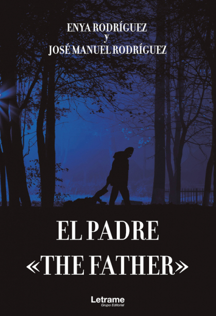 THE FATHER. EL PADRE.