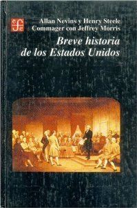 BREVE HISTORIA DE LOS ESTADOS UNIDOS