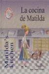 LA COCINA DE MATILDA = MATILDAŽS KITCHEN