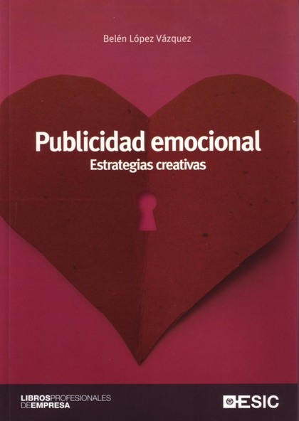 PUBLICIDAD EMOCIONAL: ESTRATEGIAS CREATIVAS