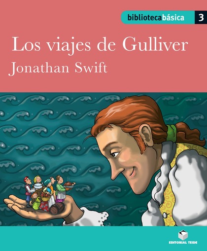 BIBLIOTECA BÁSICA 03 - LOS VIAJES DE GULLIVER -JONATHAN SWIFT-