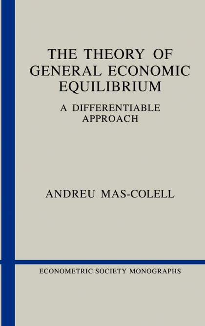 THE THEORY OF GENERAL ECONOMIC EQUILIBRIUM