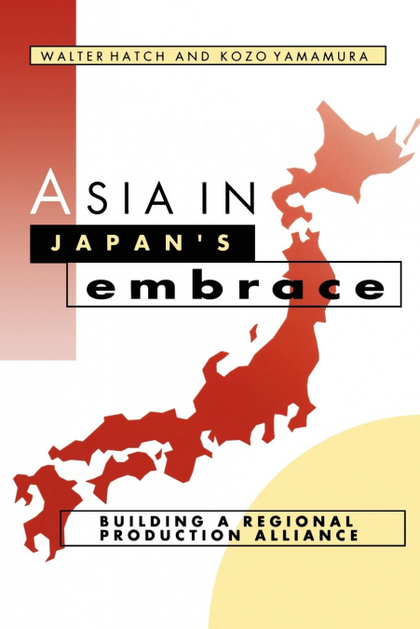 ASIA IN JAPAN'S EMBRACE