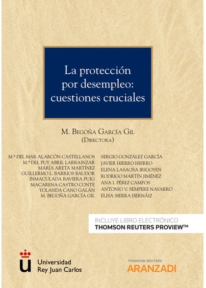 LA PROTECCIÓN POR DESEMPLEO: CUESTIONES CRUCIALES (PAPEL + E-BOOK)