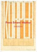 FRANZ ERHARD WALTER. DIÁLOGOS.