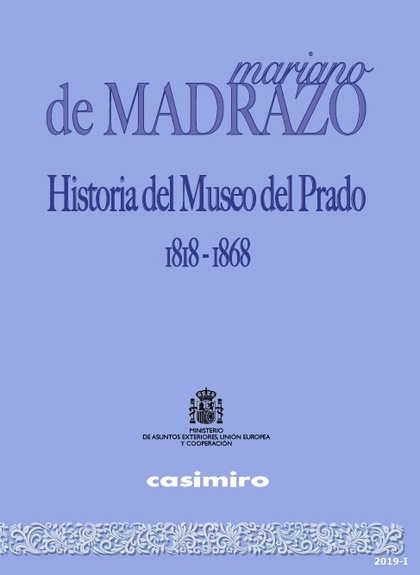 HISTORIA DEL MUSEO DEL PRADO 1818-1868