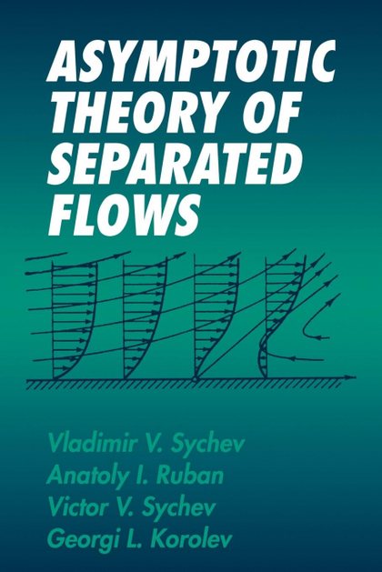 ASYMPTOTIC THEORY OF SEPARATED FLOWS