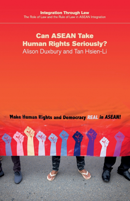 CAN ASEAN TAKE HUMAN RIGHTS SERIOUSLY?
