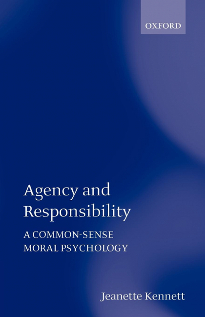 AGENCY AND RESPONSIBILITY
