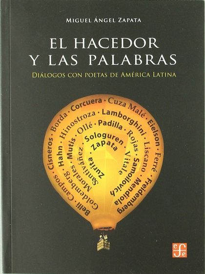 EL HACEDOR Y LAS PALABRAS : DIÁLOGOS CON POETAS DE AMÉRICA LATINA