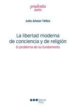 LA LIBERTAD MODERNA DE CONCIENCIA Y DE RELIGIÓN
