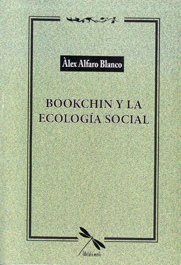 BOOKCHIN Y LA ECOLOGÍA SOCIAL