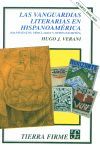 LAS VANGUARDIAS LITERARIAS EN HISPANOAMÉRICA : MANIFIESTOS, PROCLAMAS Y OTROS ES